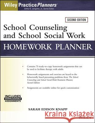 School Counseling and Social Work Homework Planner (W/ Download) Sarah Edison Knapp Arthur E. Jongsma 9781119384762 Wiley