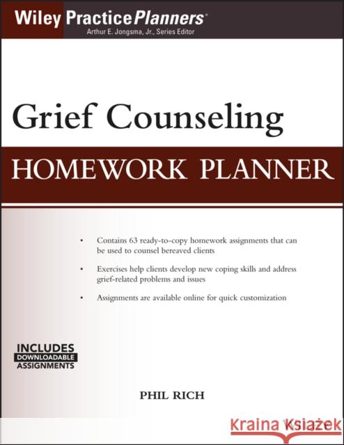 Grief Counseling Homework Planner Rich, Phil 9781119385028 John Wiley & Sons