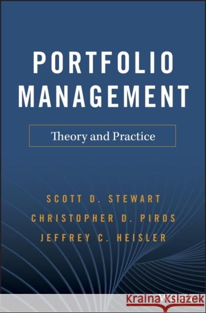 Portfolio Management: Theory and Practice Stewart, Scott D. 9781119397410 John Wiley & Sons Inc