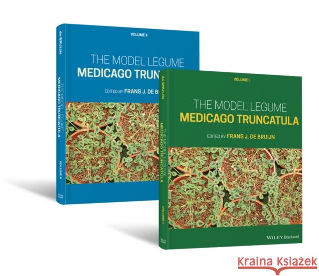 The Model Legume Medicago Truncatula De Bruijn, Frans J. 9781119409168 Wiley-Blackwell