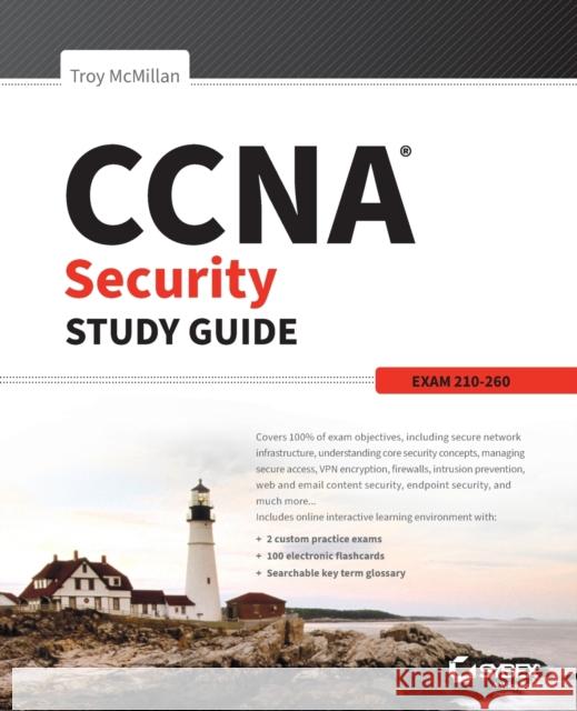 CCNA Security Study Guide: Exam 210-260 McMillan, Troy 9781119409939