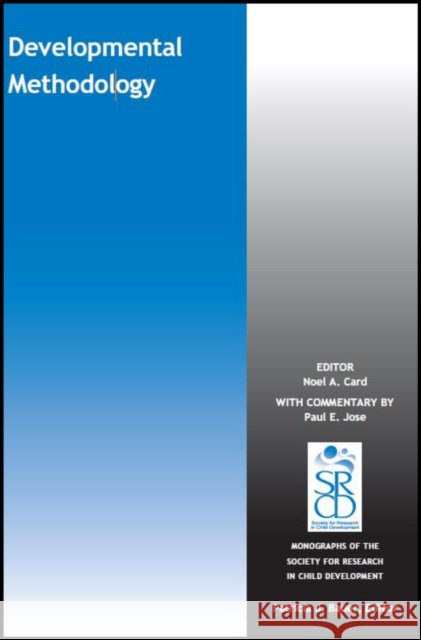 Developmental Methodology Noah A. Card 9781119424918