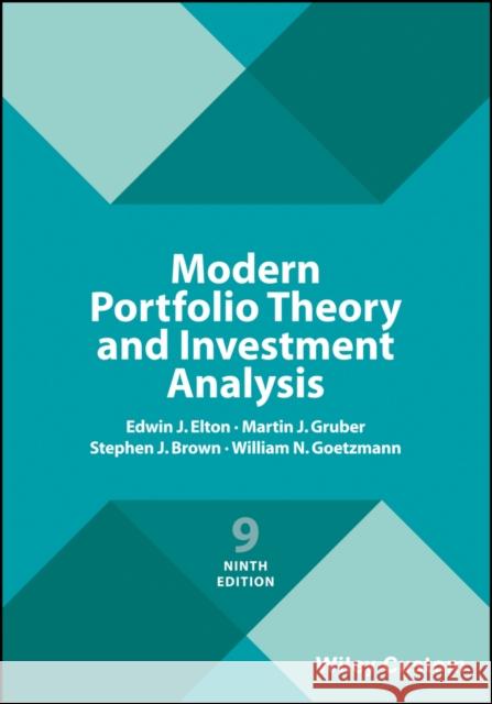 Modern Portfolio Theory and Investment Analysis William N. (Yale University) Goetzmann 9781119427292