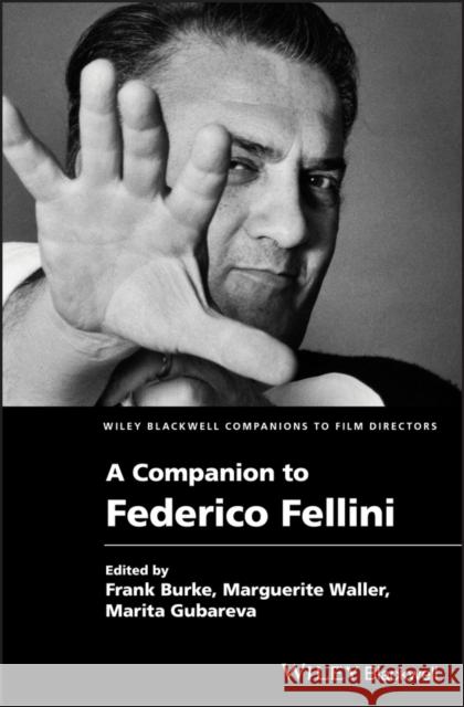 A Companion to Federico Fellini Waller, Marguerite 9781119431534