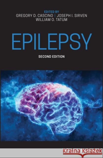 Epilepsy Gregory D. Cascino Joseph I. Sirven  9781119431824 Wiley-Blackwell (an imprint of John Wiley & S