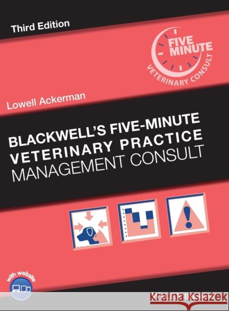 Blackwell's Five-Minute Veterinary Practice Management Consult Lowell Ackerman 9781119442547 Wiley-Blackwell