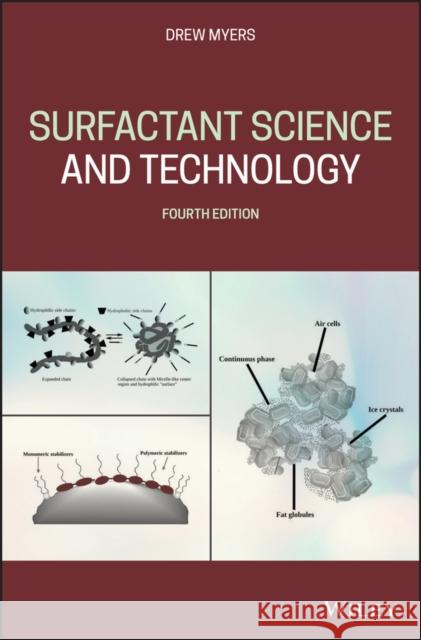 Surfactant Science and Technology Drew Myers 9781119465850