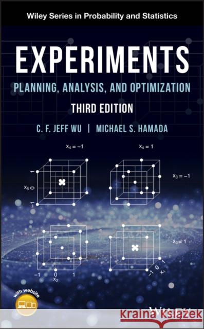 Experiments: Planning, Analysis, and Optimization Wu, C. F. Jeff 9781119470106 Wiley