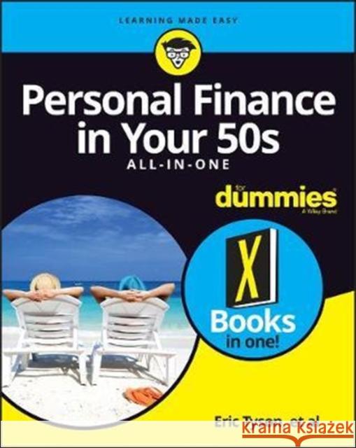 Personal Finance in Your 50s All-In-One for Dummies Dummies Press 9781119471516