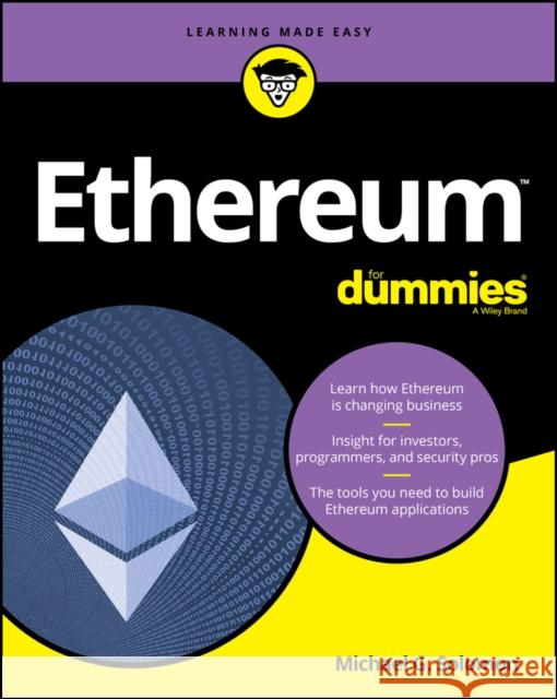 Ethereum for Dummies Solomon, Michael G. 9781119474128 For Dummies