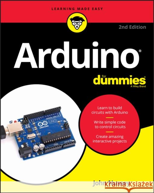 Arduino For Dummies John Nussey 9781119489542 John Wiley & Sons Inc