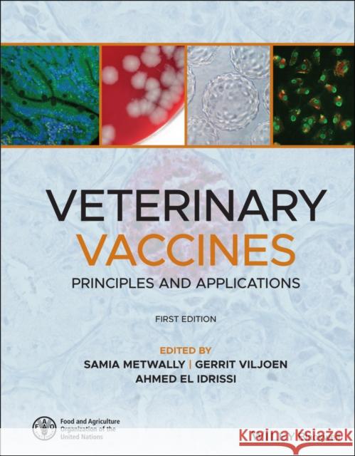 Veterinary Vaccines: Principles and Applications Metwally, Samia 9781119505952