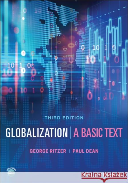 Globalization: A Basic Text George Ritzer Paul Dean 9781119527282 John Wiley and Sons Ltd