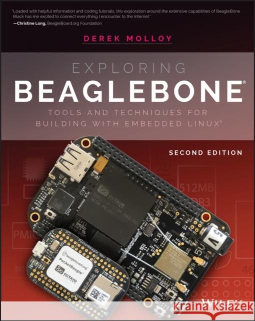 Exploring Beaglebone: Tools and Techniques for Building with Embedded Linux Molloy, Derek 9781119533160 Wiley