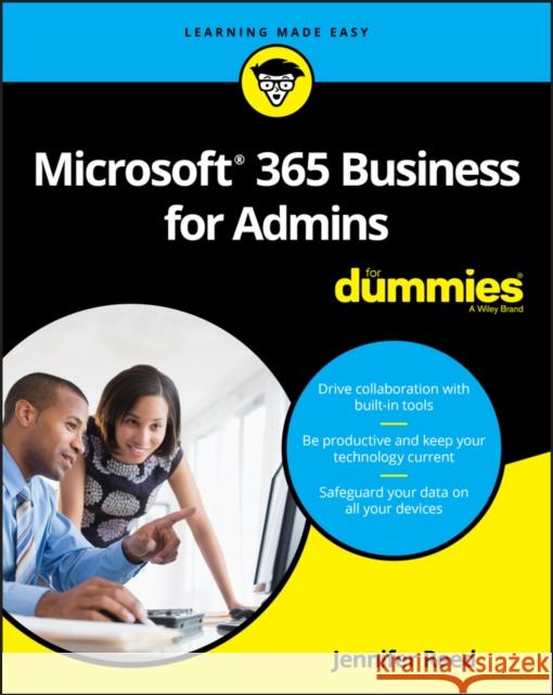 Microsoft 365 Business for Admins for Dummies Reed, Jennifer 9781119539131