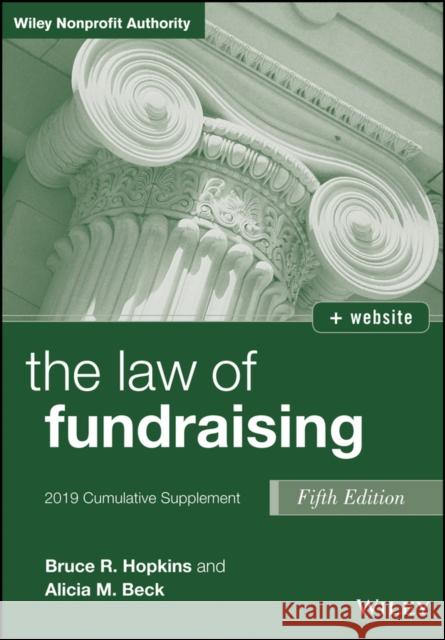 The Law of Fundraising: 2019 Cumulative Supplement Hopkins, Bruce R. 9781119539575