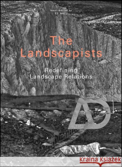 The Landscapists Ed Wall 9781119540038 Wiley