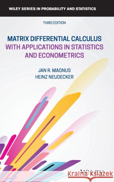 Matrix Differential Calculus 3 Magnus, Jan R. 9781119541202 John Wiley & Sons Inc