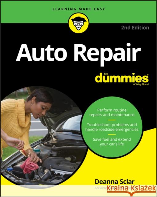 Auto Repair For Dummies Deanna Sclar 9781119543619 John Wiley & Sons Inc