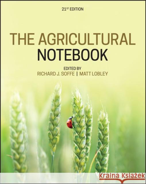 The Agricultural Notebook Richard J. Soffe 9781119560364