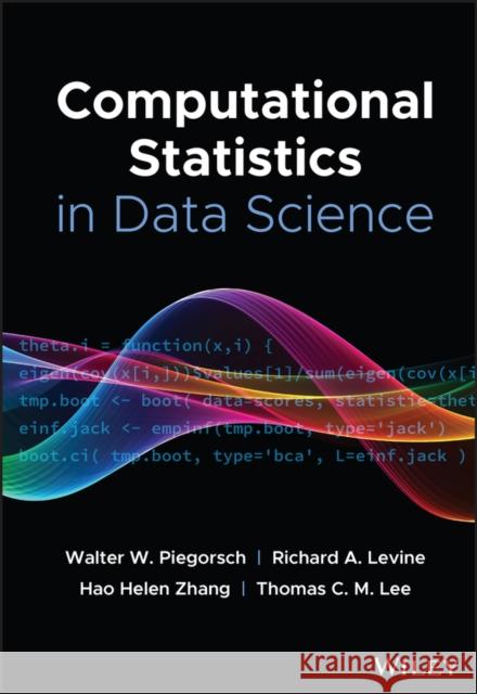 Computational Statistics in Data Science Levine, Richard A. 9781119561071