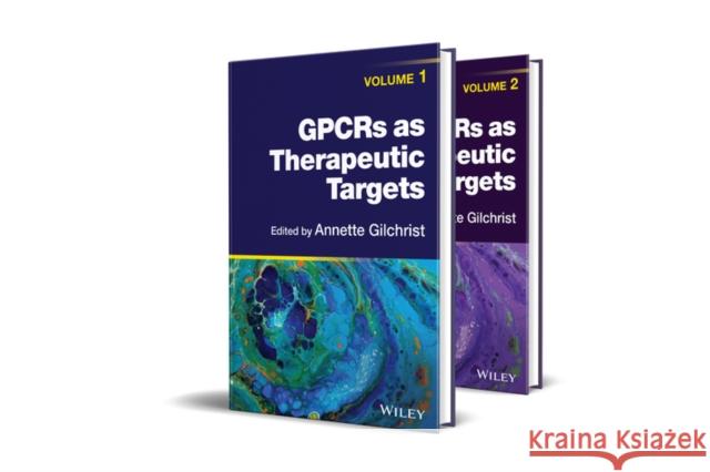 Gpcrs as Therapeutic Targets Gilchrist, Annette 9781119564744 Wiley
