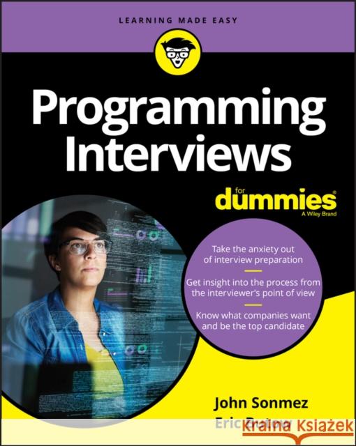 Programming Interviews for Dummies Sonmez, John 9781119565024 For Dummies