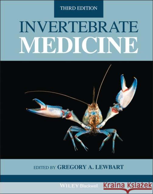 Invertebrate Medicine Gregory A. Lewbart 9781119569435 Wiley-Blackwell