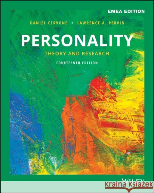 Personality: Theory and Research Daniel Cervone, Lawrence A. Pervin 9781119586210