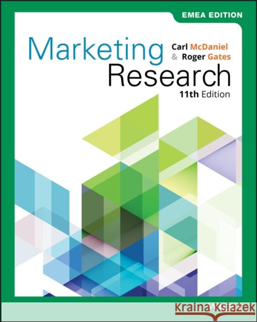 Marketing Research Carl McDaniel, Jr. Roger Gates  9781119586494