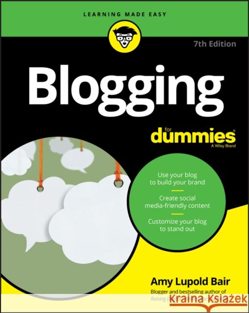 Blogging For Dummies Amy Lupold Bair 9781119588054