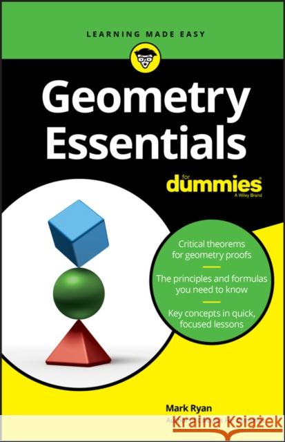 Geometry Essentials for Dummies Ryan, Mark 9781119590446