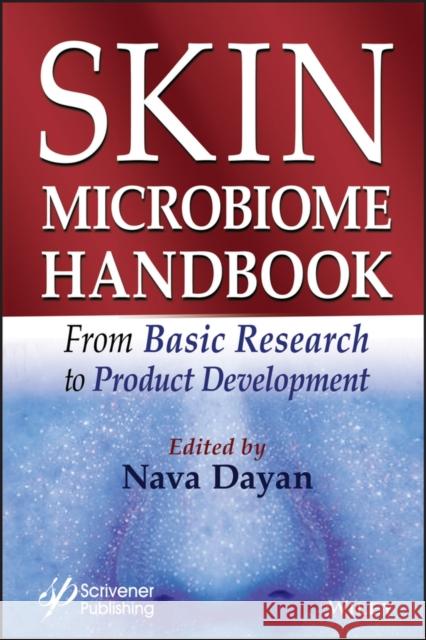 Skin Microbiome Handbook: From Basic Research to Product Development Dayan, Nava 9781119592235 Wiley-Scrivener