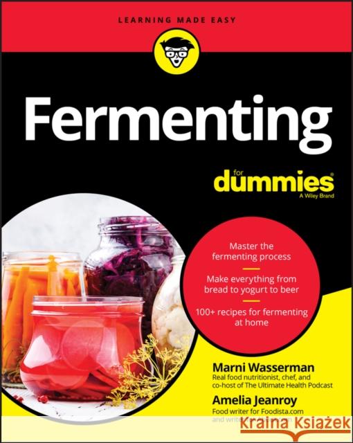 Fermenting for Dummies Marni Wasserman Amelia Jeanroy 9781119594208 For Dummies