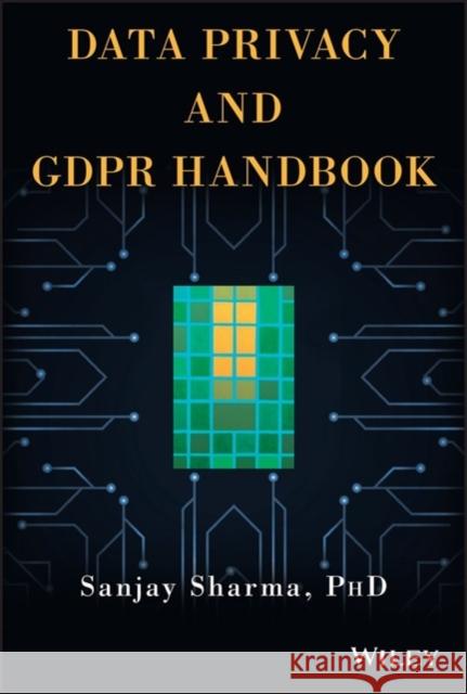Data Privacy and Gdpr Handbook Sharma, Sanjay 9781119594246