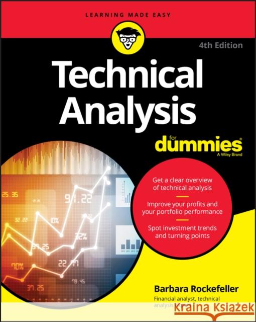 Technical Analysis For Dummies Barbara (Rockefeller Treasury Services, Stamford, Connecticut) Rockefeller 9781119596554 John Wiley & Sons Inc