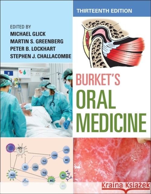 Burket's Oral Medicine Michael Glick Martin S. Greenberg Peter B. Lockhart 9781119597742 Wiley-Blackwell