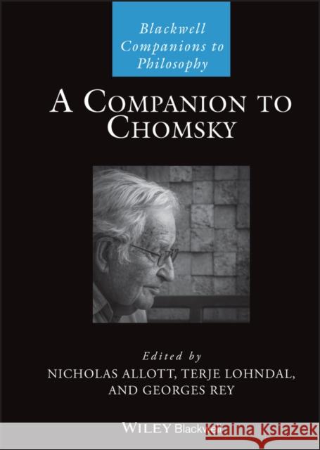 A Companion to Chomsky Georges Rey Nicholas Allott Terje Lohndal 9781119598701 Wiley-Blackwell