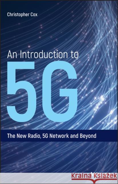 An Introduction to 5G C Cox, Christopher 9781119602668