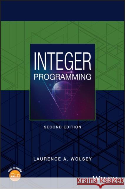 Integer Programming Laurence A. Wolsey 9781119606536 Wiley