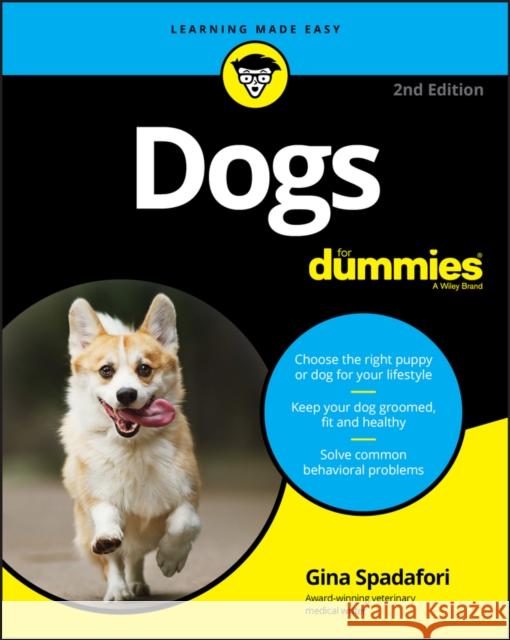 Dogs for Dummies Gina Spadafori 9781119609070 For Dummies