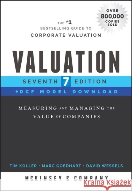 Valuation: Measuring and Managing the Value of Companies McKinsey & Company Inc 9781119612469 Wiley