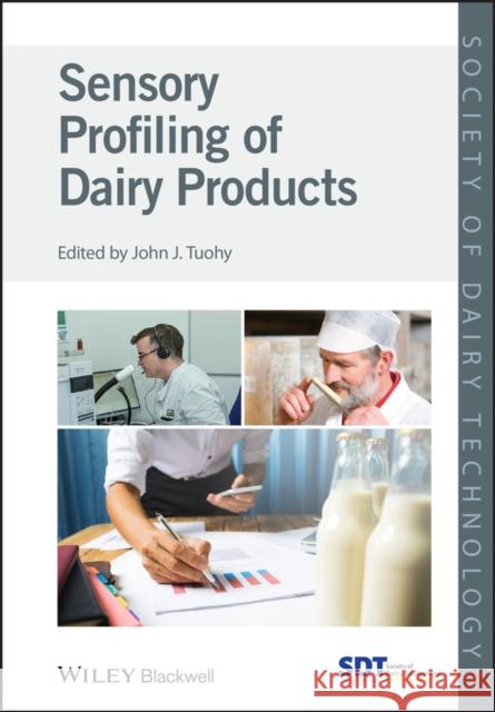 Sensory Profiling of Dairy Products  9781119619215 John Wiley and Sons Ltd