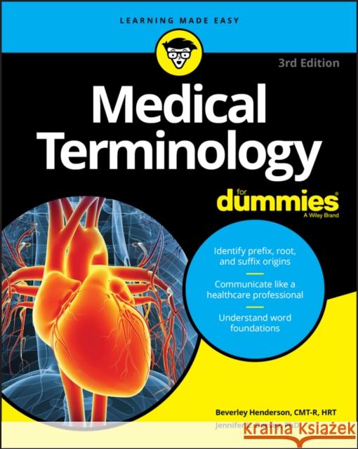 Medical Terminology For Dummies Jennifer L. Dorsey 9781119625476 John Wiley & Sons Inc