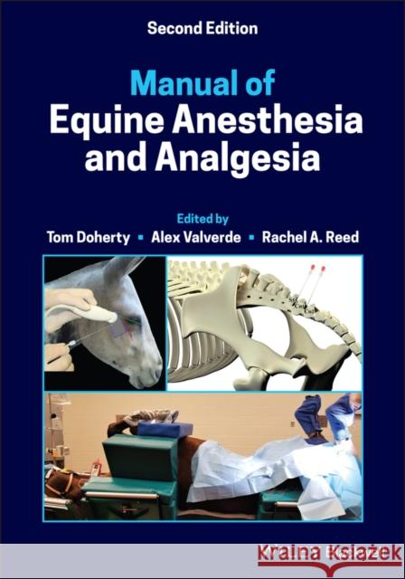 Manual of Equine Anesthesia and Analgesia  9781119631286 John Wiley and Sons Ltd