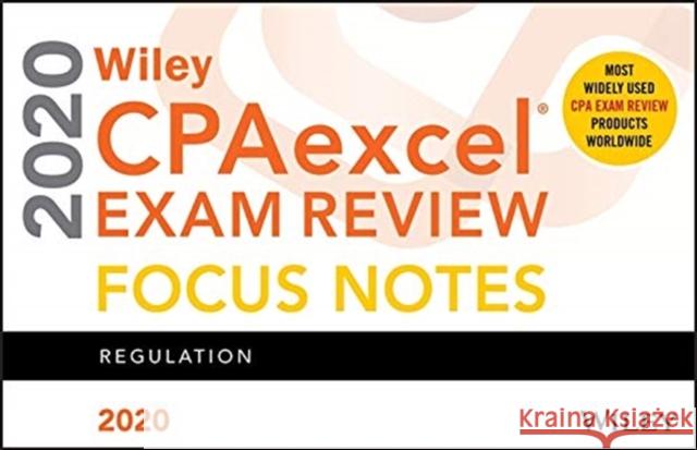 Wiley CPAexcel Exam Review 2020 Focus Notes: Regulation Wiley 9781119632320 John Wiley & Sons Inc