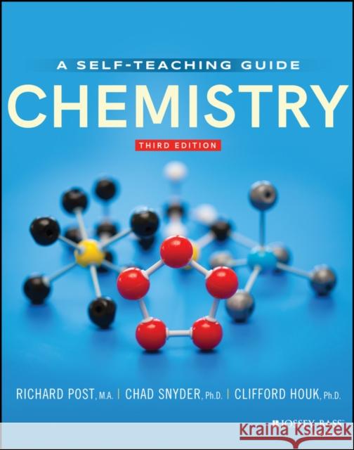 Chemistry: Concepts and Problems, A Self-Teaching Guide Clifford C. Houk 9781119632566 John Wiley & Sons Inc