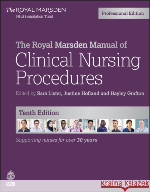 The Royal Marsden Manual of Clinical Nursing Procedures, Professional Edition Lister, Sara 9781119634386
