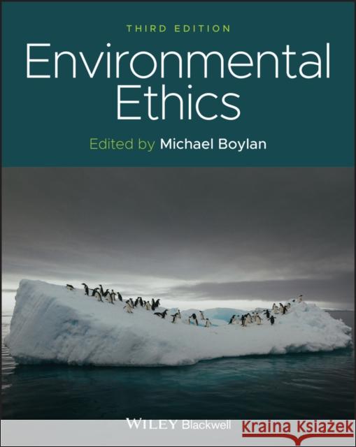 Environmental Ethics Michael Boylan 9781119635062