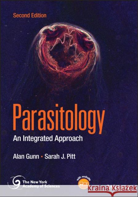 Parasitology: An Integrated Approach Gunn, Alan 9781119641193